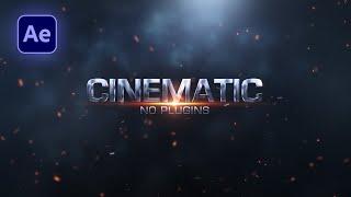 After Effects Tutorial: Cinematic Trailer Title Animation in After Effects (No Plugins)