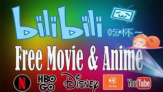 Bilibili Free Movie and Anime