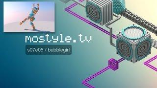 mostyle.tv s07e05  /  bubble girl  Cinema 4D animation tutorial