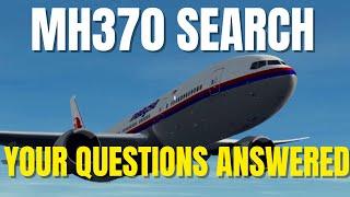 MH370 SEARCH - Your Questions Answered  #mh370search