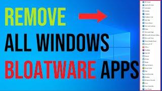 Remove all Spyware and Bloatware Apps Windows 10/11