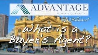 Advantage Property Consulting - What is a Buyer's Agent?