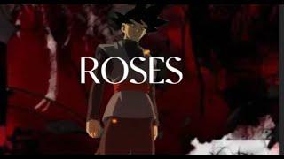 [Goku black] Amv edit[Roses]