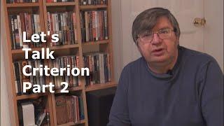 Let's Talk Criterion - Part 2