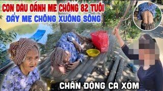 Khiếp Vía - Con Dâu Ra Tay Với Mẹ Chồng 82 Tuổi Làm Chấn Động Cả Xóm