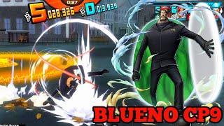 BLUENO CP9 GAMEPLAY | ONE PIECE BOUNTY RUSH | OPBR