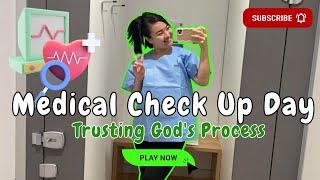 Medical Examination at Bupa Medical Services | Trusting God’s Process