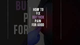 How to Fix Buttock Pain for Good #shorts