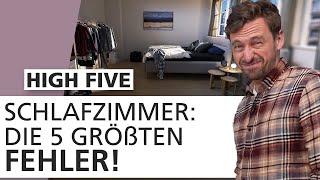 Schlafzimmer einrichten: Diese 5 Fehler dürfen NICHT passieren! | High Five  | INTERIYEAH!