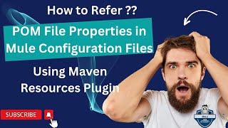 Reading POM File Properties in Mule Configuration Files Using Maven Resources Plugin