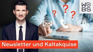 Kaltakquise und E-Mail-Marketing: Was ist erlaubt, was nicht? DSGVO einfach erklärt #5 | WBS.LEGAL