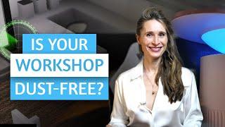 Smart Workshop #1: Keep your workshop (and lungs) safe with smart cleaning