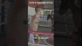 How to Fight like Tate