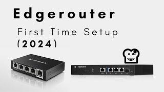 Ubiquiti Edgerouter - First Time Setup (2024)