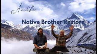 A Word From NATIVE BROTHER RESTORE IN ALASKA