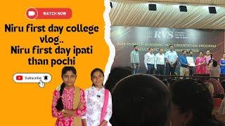Niru first day college vlog | first day ennalam aachinu vanga pakalam | first day experience| #niru