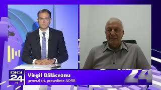 Virgil Bălăceanu, general în rezervă, LIVE la Interviurile Digi24.ro