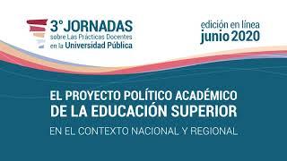 3ras Jornadas de las Prácticas Docentes en la Universidad Pública