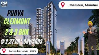 Welcome to Purva Clermont, Chembur—Luxurious 2 & 3 BHK Apartments