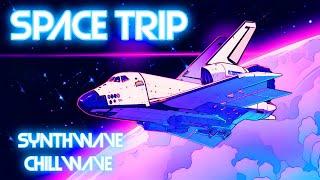 Space Trip: Celestial Synthwave, Chillwave, and Ambient Explorations for Relaxing and Chilling Out