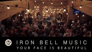 YOUR FACE IS BEAUTIFUL // IRON BELL MUSIC  Ft. @stephenmcwhirter