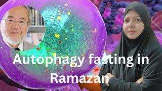 Autophagy fasting in Ramazan #ramadan #drrizwana