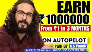 EARN 10 Lakh from ₹1 in 3 MONTHS | मेरी GUARANTEE है ↗️ AUTOMATED 3 Steps Plan | बस Copy कर लो 