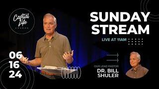 Sunday Stream | Capital Life Church | June 16, 2024