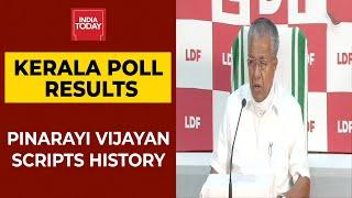 Kerala Election Results: Pinarayi Vijayan Scripts History Returns To Power With A Thumping Majority