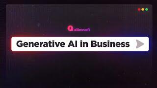 Generative AI in Business: 5 Use Cases