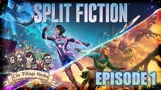 Split Fiction with The Village Geeks | Episode 1