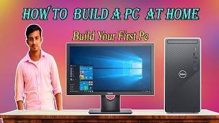 Build Your First Pc At Home | How To Build A Basic Pc | Pc Build Tutorial In Hindi | PC   