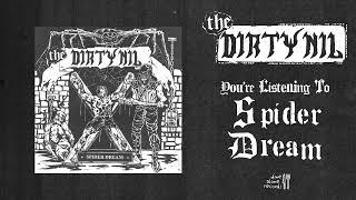 The Dirty Nil - Spider Dream (Official Audio)