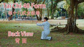 Tai Chi 48 Form (Back View) 48式太极拳 (背面 )