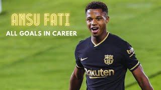 Ansu Fati - All 35 Goals In Career So Far