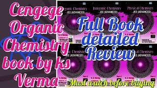 Cengege Organic Chemistry by KS Verma part : 1 || detailed Bookreview || ksverma