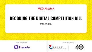 Decoding The Digital Competition Bill  | April 05, 2024