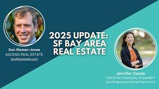 2025 Update: SF Bay Area Real Estate