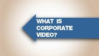 Insider's Point of View - "What Is Corporate Video?"