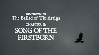 Song of The Firstborn | Ironsworn Mini Campaign | Solo RPG | Chapter II