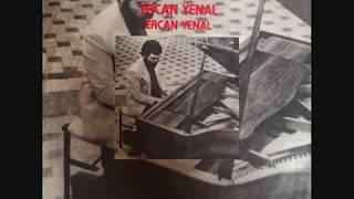 Ercan Yenal- Ayrılıyoruz (Orijinal Plak Kayıt)