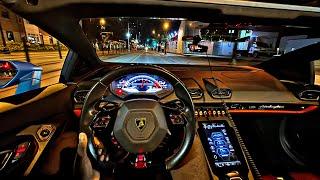 Late Night Lamborghini Huracan EVO POV Driving