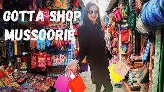 Mussoorie mall road shopping | Gotta shop mussoorie | shopping in mussoorie