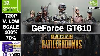 PUBG PC | Nvidia GeForce GT 610 | i5-4460 | 16GB RAM