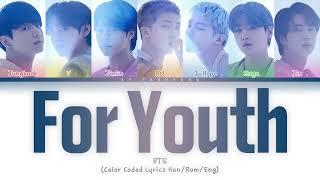 BTS (방탄소년단) - For Youth (Color Coded Lyrics Han/Rom/Eng)