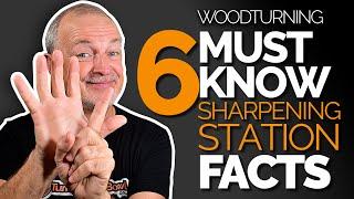 6 Sharpening Station MUST Know Facts — Woodturning