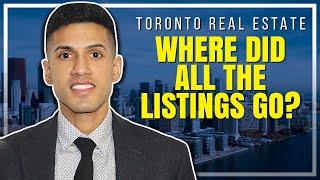 Where Did All The Listings Go? (Toronto Real Estate)