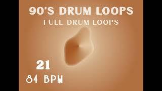 FREE] 90's Drum Loop 84 BPM 21 - Full Drum Beats | Free Drum Beat Music Loops Samples