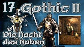 Let's Play: Gothic 2 - Die Nacht des Raben "Gregs Höhlenschätze" S1E017 [D3D11 Mod]