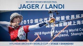 Maja Jager v Vanessa Landi – Recurve women's bronze | Shanghai 2018 Hyundai Archery World Cup S1